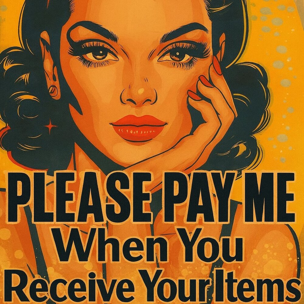 If you loved your item enough to keep it… love me enough to pay @caffeineandswag